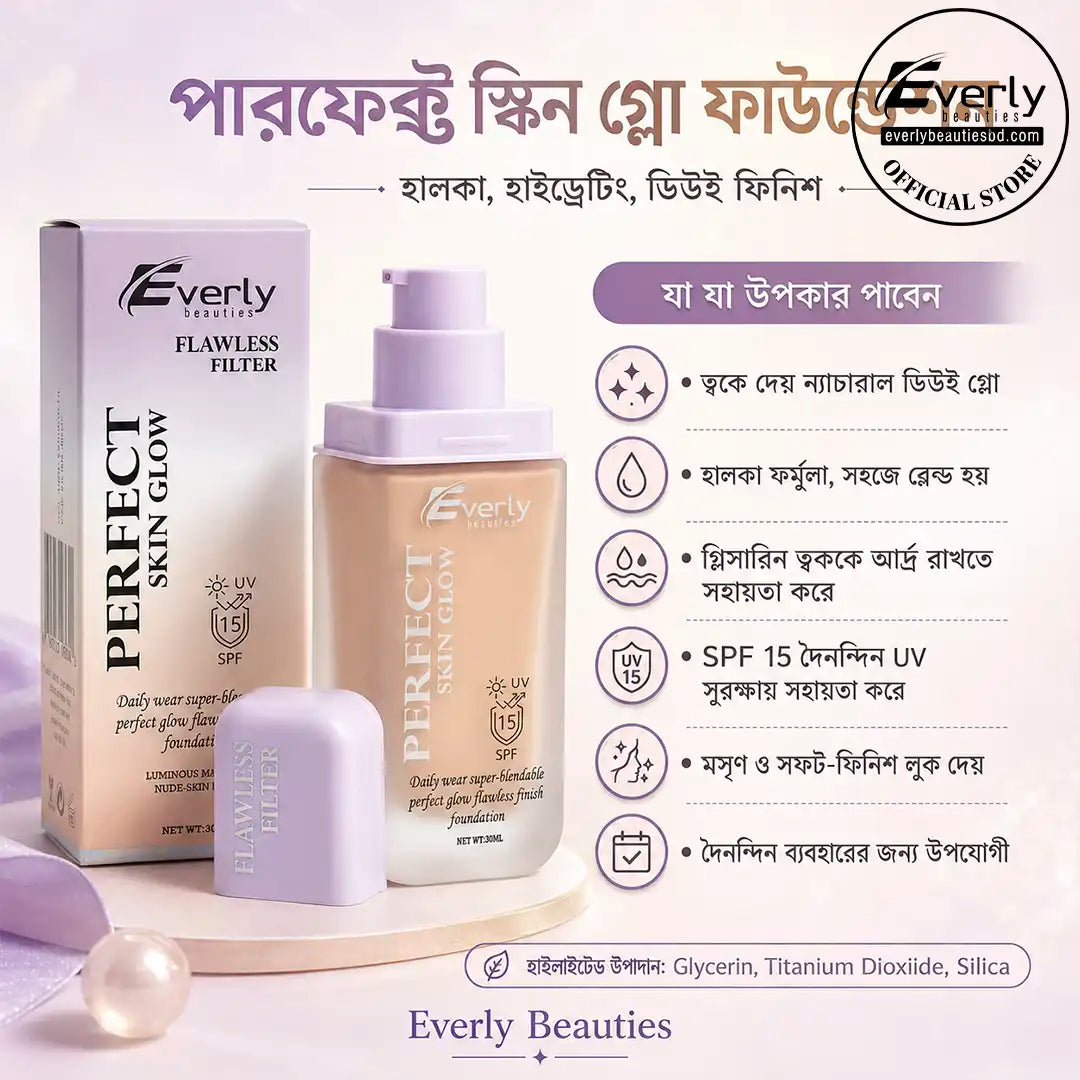 Everly Beauties Perfect Skin Glow Foundation SPF 15 – Lightweight Dewy Finish, Hydrating